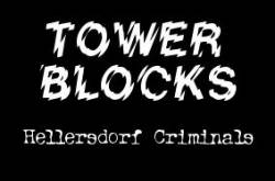 Tower Blocks : Hellersdorf Criminals
